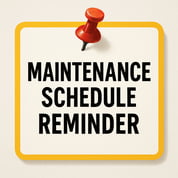 maintenance schedule reminder